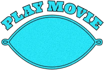 PLAY MOVIE